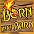 play online Born in a Barn game