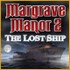 play online Margrave Manor 2: Lost Ship game